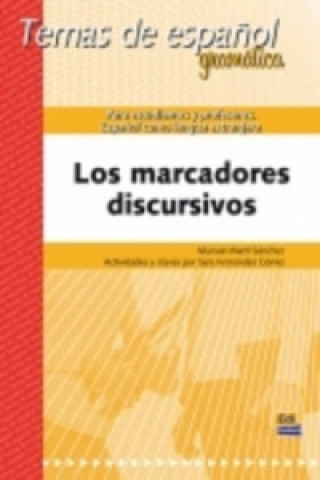 Książka Los Marcadores Discursivos Manuel Martí Sánchez