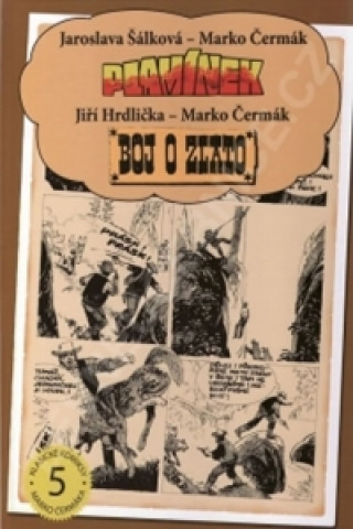 Book Plamínek / Boj o zlato Jaroslava Šálková