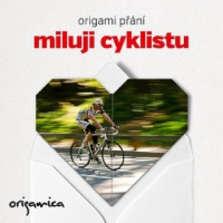 Articole de papetărie Origami přání - Miluji cyklistu 