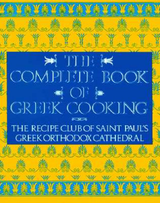 Kniha Complete Book of Greek Cooking Recipe Club St Paul Greek
