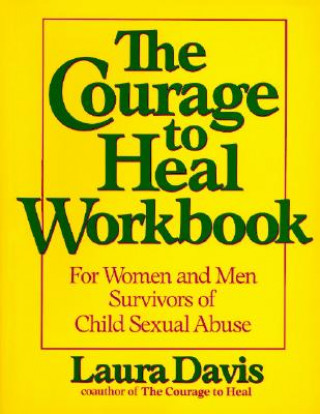 Könyv Courage To Heal Workbook Laura Davis