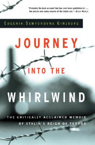 Kniha Journey into the Whirlwind Evgenia Semenova Ginzburg