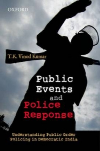 Книга Public Events and Police Response T K Vinod Kumar