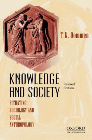 Könyv Knowledge and Society T K Oommen