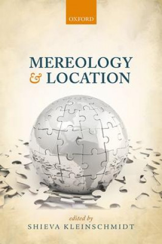 Kniha Mereology and Location Shieva Kleinschmidt