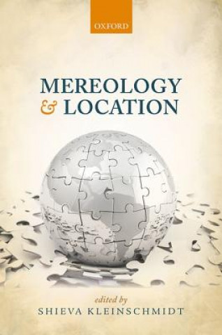 Buch Mereology and Location Shieva Kleinschmidt