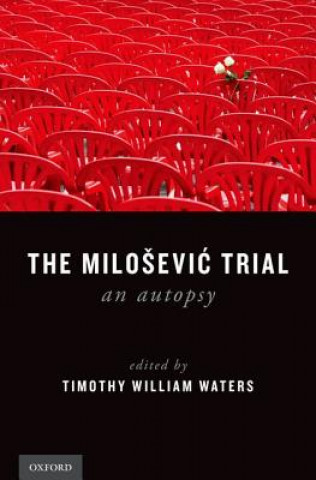 Książka Milosevic Trial Timothy Waters