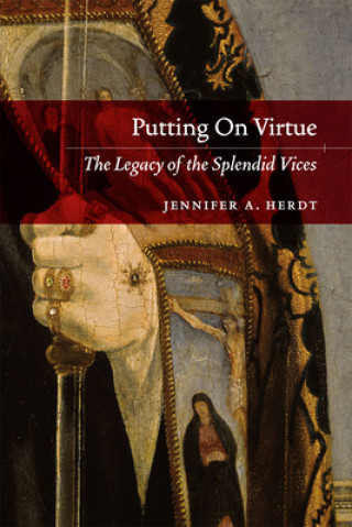 Książka Putting On Virtue Jennifer A. Herdt