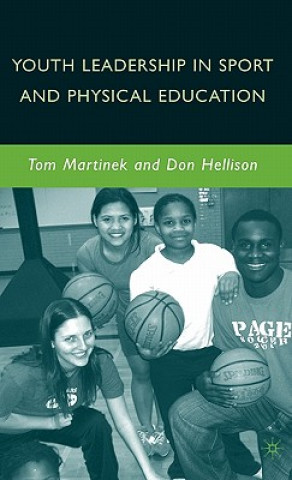 Carte Youth Leadership in Sport and Physical Education Tom Martinek