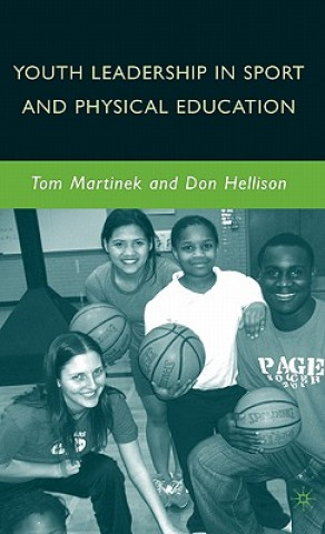 Buch Youth Leadership in Sport and Physical Education Tom Martinek