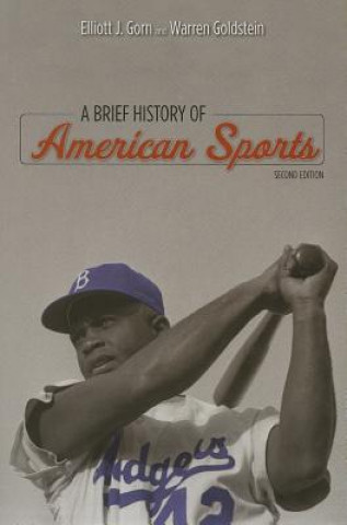 Buch Brief History of American Sports Elliott J Gorn