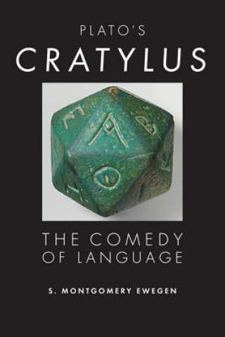 Könyv Plato's Cratylus S. Montgomery Ewegen