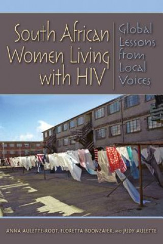 Kniha South African Women Living with HIV Anna Aulette-Root