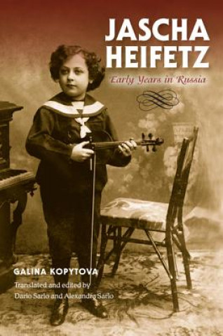 Книга Jascha Heifetz Galina Kopytova