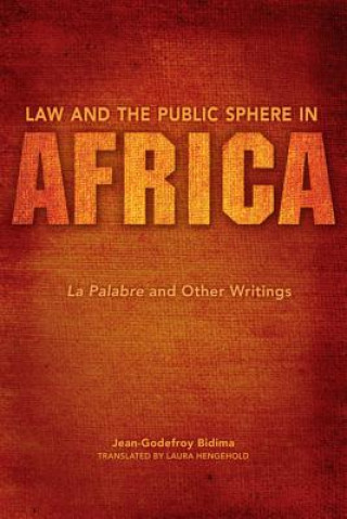Könyv Law and the Public Sphere in Africa Jean Godefroy Bidima