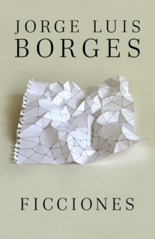 Kniha Ficciones Jorge Luis Borges