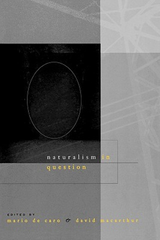 Knjiga Naturalism in Question Mario De Caro