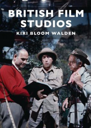 Könyv British Film Studios Kiri Bloom Walden
