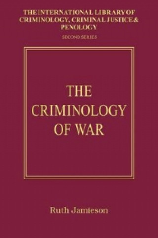 Книга Criminology of War Ruth Jamieson