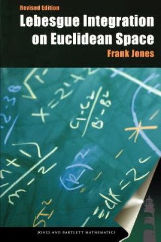 Knjiga Lebesgue Integration On Euclidean Space, Frank Jones