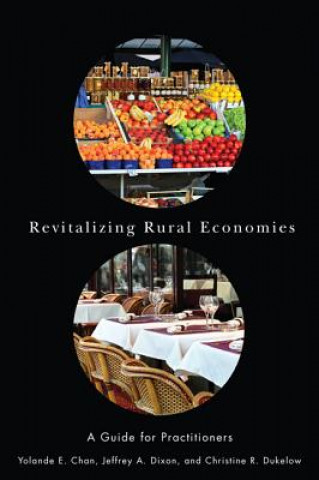 Knjiga Revitalizing Rural Economies Yolande E Chan