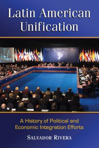Kniha Latin American Unification Salvador Rivera