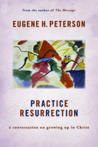 Libro Practice Resurrection Eugene H Peterson