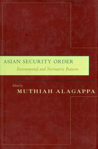 Buch Asian Security Order Muthiah Alagappa