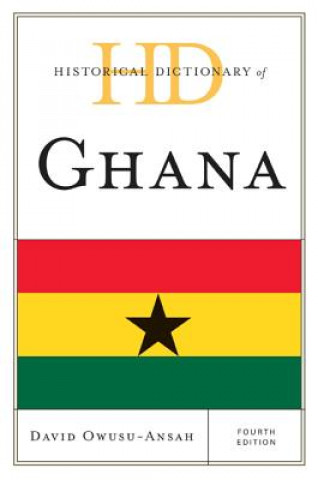 Könyv Historical Dictionary of Ghana David Owusu-Ansah