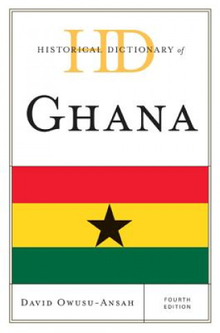 Knjiga Historical Dictionary of Ghana David Owusu-Ansah