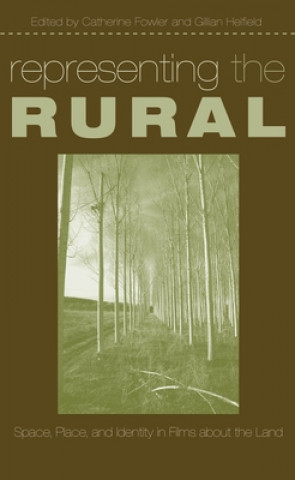 Libro Representing the Rural Catherine Fowler