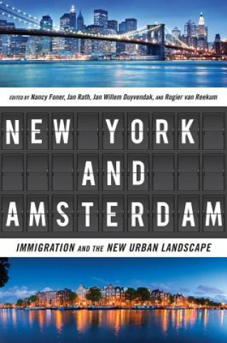 Knjiga New York and Amsterdam Nancy Foner