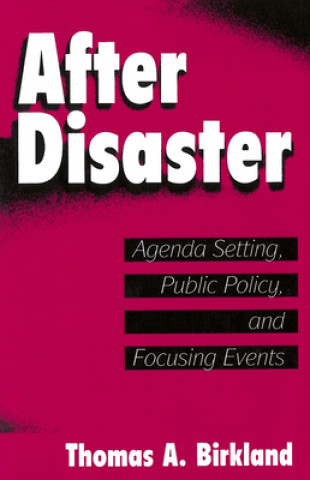 Kniha After Disaster Thomas A Birkland