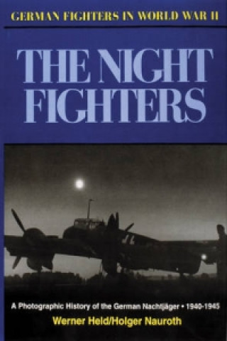 Könyv German Night Fighters Holger Nauroth