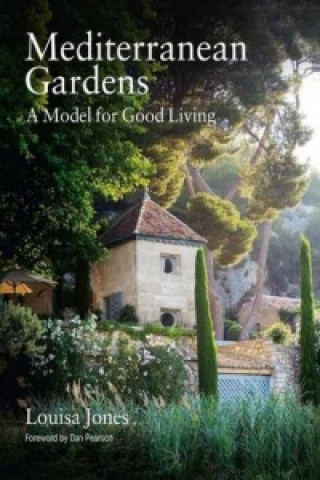 Książka Mediterranean Gardens Louisa Jones
