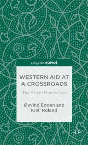 Kniha Western Aid at a Crossroads Oyvind Eggen
