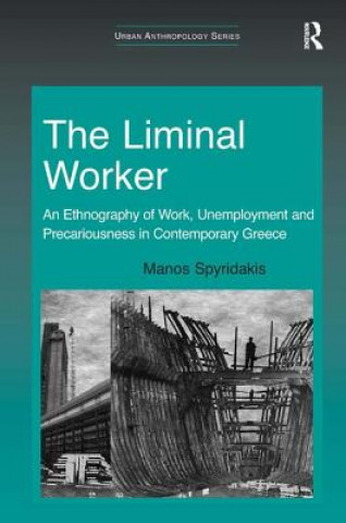 Kniha Liminal Worker Manos Spyridakis
