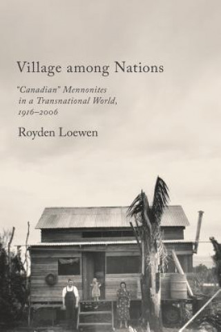 Carte Village Among Nations Royden Loewen