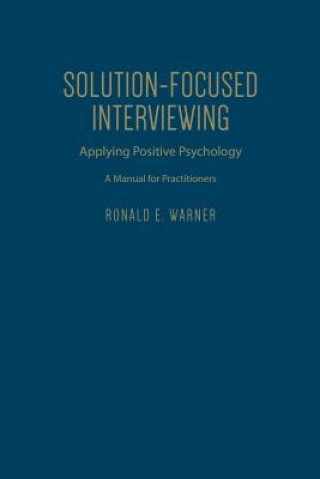 Libro Solution-Focused Interviewing Ronald E. Warner