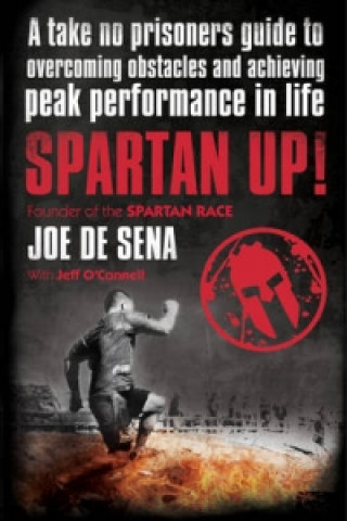 Книга Spartan Up! Joe De Sena