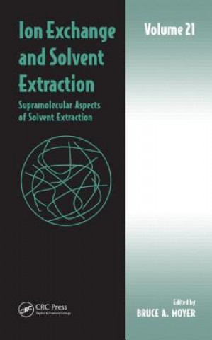 Книга Ion Exchange and Solvent Extraction Bruce A Moyer