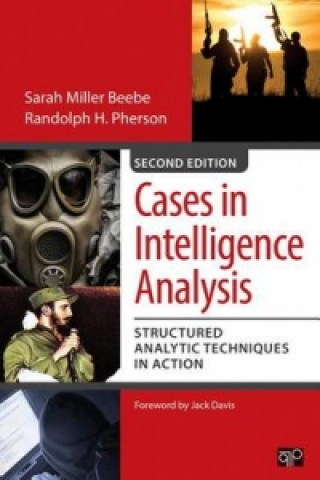 Книга Cases in Intelligence Analysis Sarah Miller Beebe & Randolph H Pherson