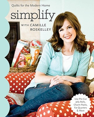 Kniha Simplify With Camille Roskelley Camille Roskelley