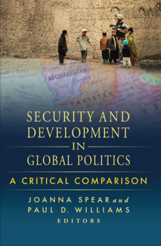 Carte Security and Development in Global Politics Joanna Spear