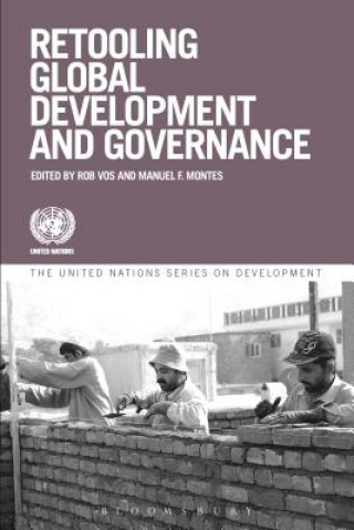 Könyv Retooling Global Development and Governance Rob Vos