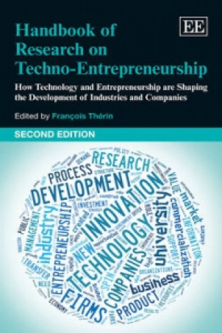 Kniha Handbook of Research on Techno-Entrepreneurship, Second Edition Francois Therin