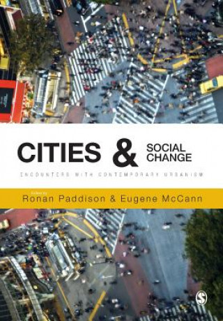 Kniha Cities and Social Change Ronan Paddison & Eugene McCann