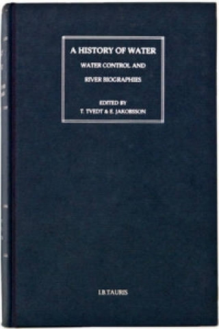 Carte History of Water, A, Series II, Volume 3 Terje Tvedt