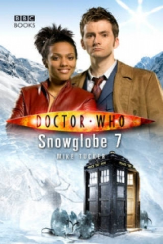 Книга Doctor Who: Snowglobe 7 Mike Tucker