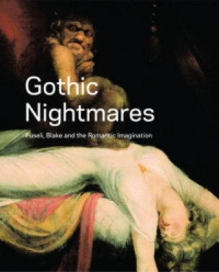 Kniha Gothic Nightmares Martin Myrone